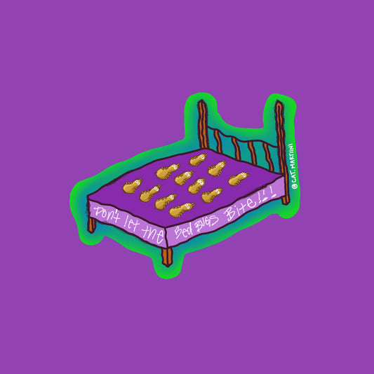 don'T let the beD peanuT buGs biTe sTickeR