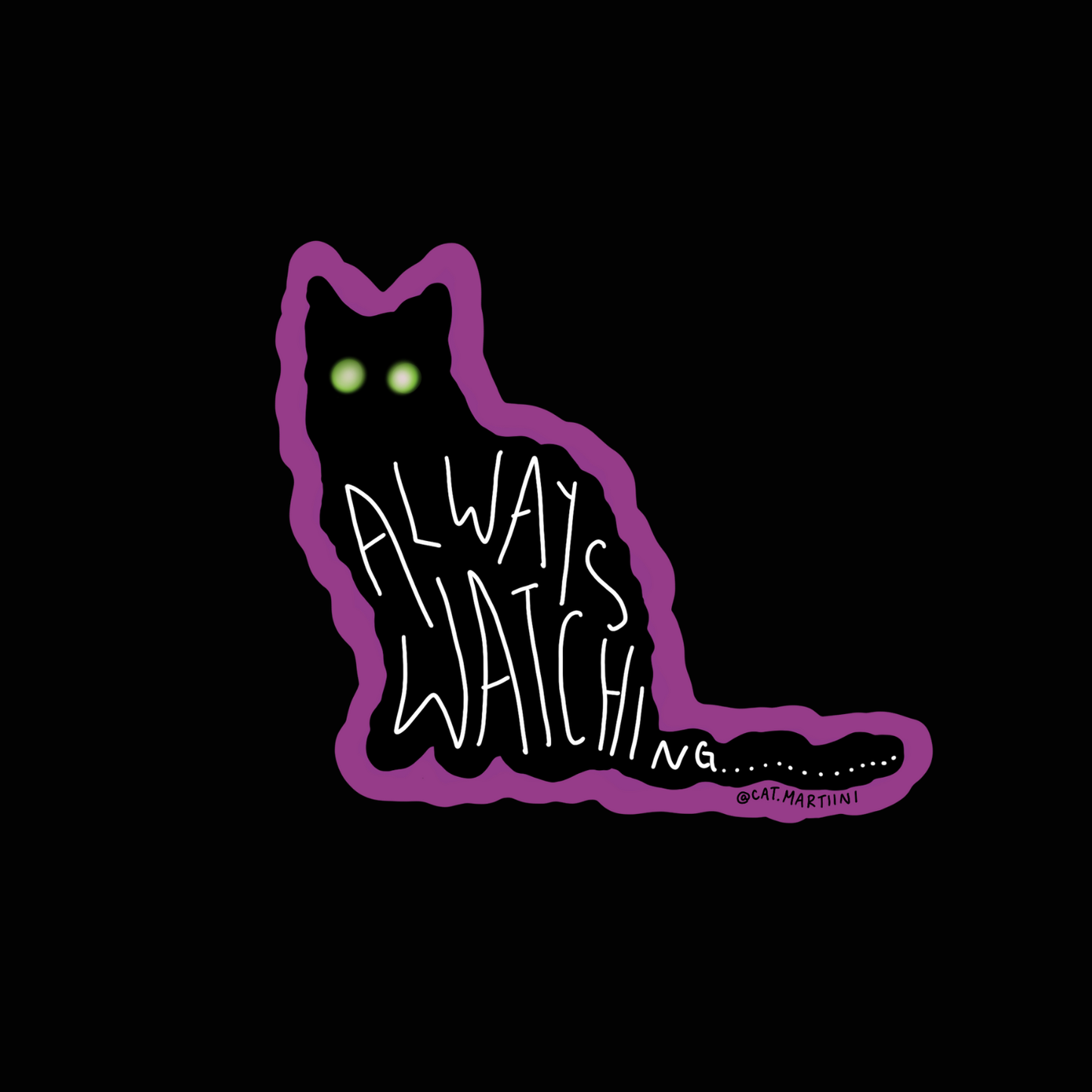 Always Watching Sticker